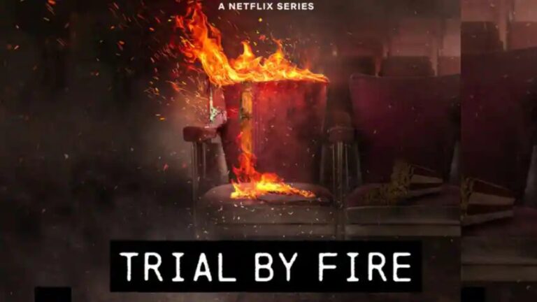 What Time Will Trial By Fire Air On Netflix? Can You Watch It For Free?