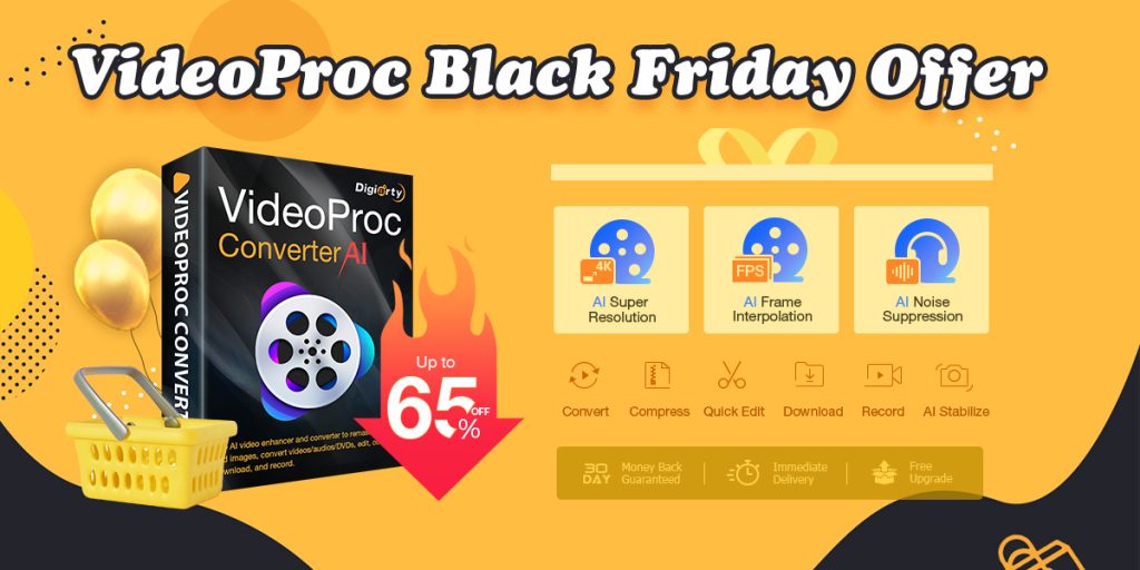 VideoProc Converter AI Black Friday offer